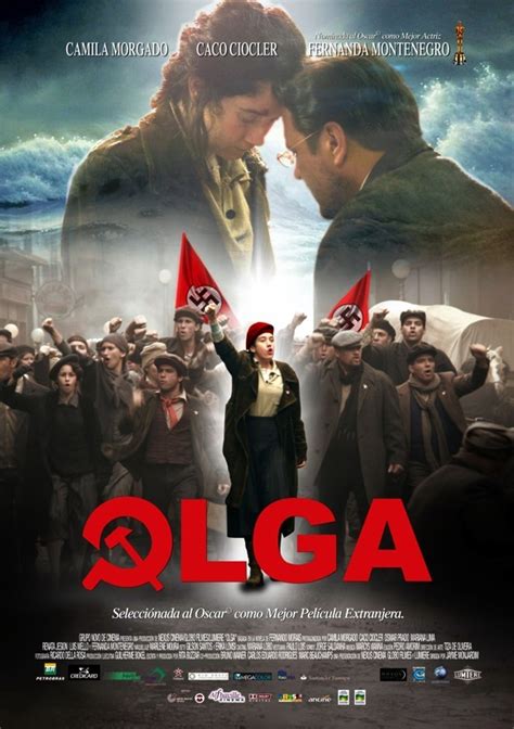 Olga Benario O Filme - La toma: Olga Benario Prestes (la pelicula de una luchadora)