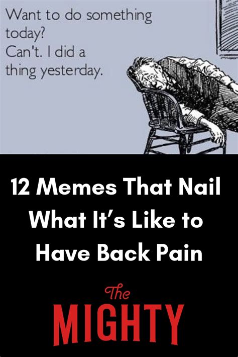 12 Memes That Nail What It’s Like to Have Back Pain | The Mighty